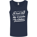 My Cousin is Older 30th 40th 50th Birthday Mens Vest Tank Top Navy Blue