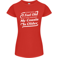My Cousin is Older 30th 40th 50th Birthday Womens Petite Cut T-Shirt Red