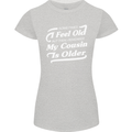 My Cousin is Older 30th 40th 50th Birthday Womens Petite Cut T-Shirt Sports Grey