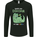 My Dinosaur Ate Your Unicorn Funny T-Rex Mens Long Sleeve T-Shirt Black