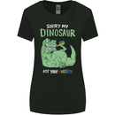 My Dinosaur Ate Your Unicorn Funny T-Rex Womens Wider Cut T-Shirt Black