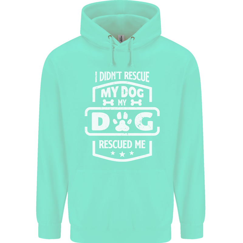 My Dog Rescued Me Funny Childrens Kids Hoodie Peppermint