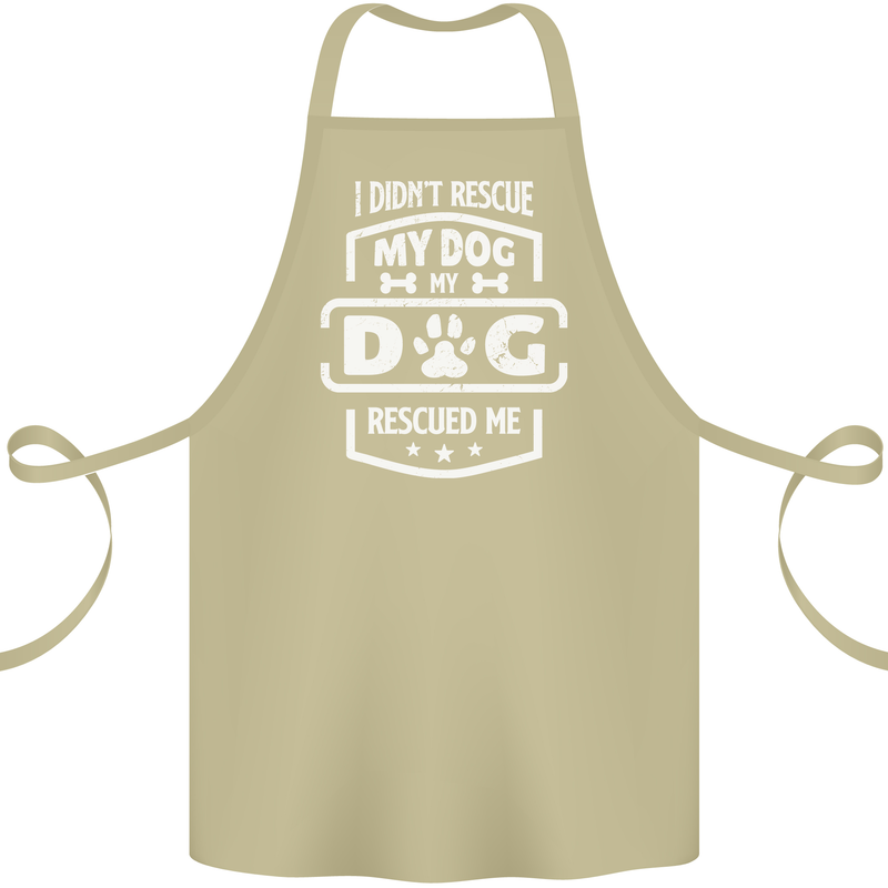 My Dog Rescued Me Funny Cotton Apron 100% Organic Khaki