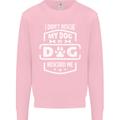My Dog Rescued Me Funny Kids Sweatshirt Jumper Light Pink