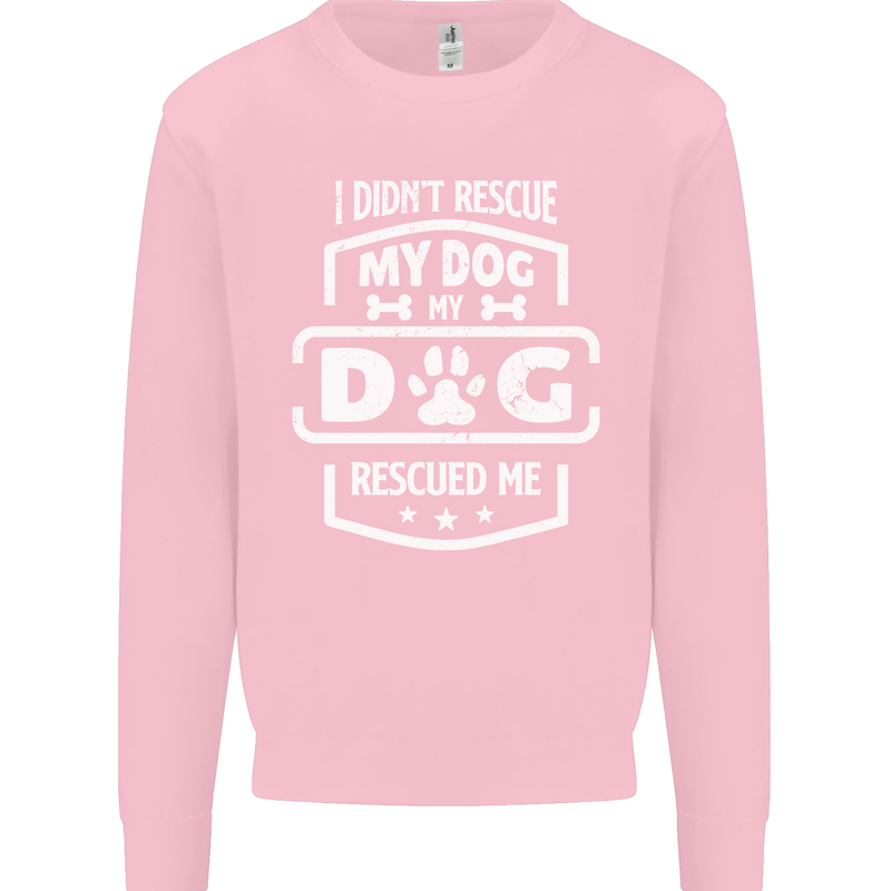 My Dog Rescued Me Funny Kids Sweatshirt Jumper Light Pink