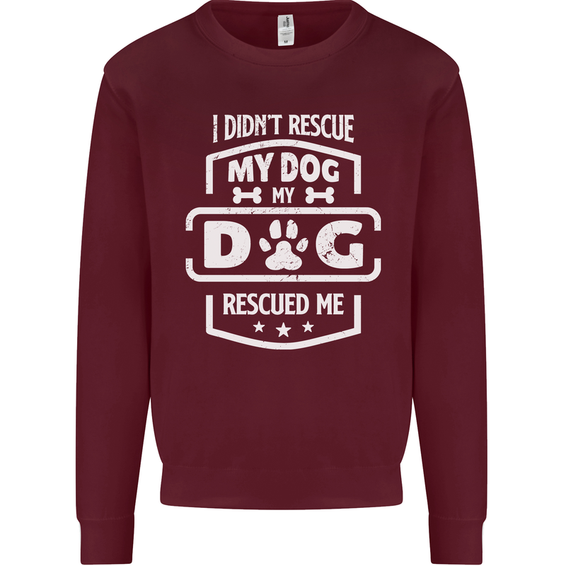 My Dog Rescued Me Funny Kids Sweatshirt Jumper Maroon