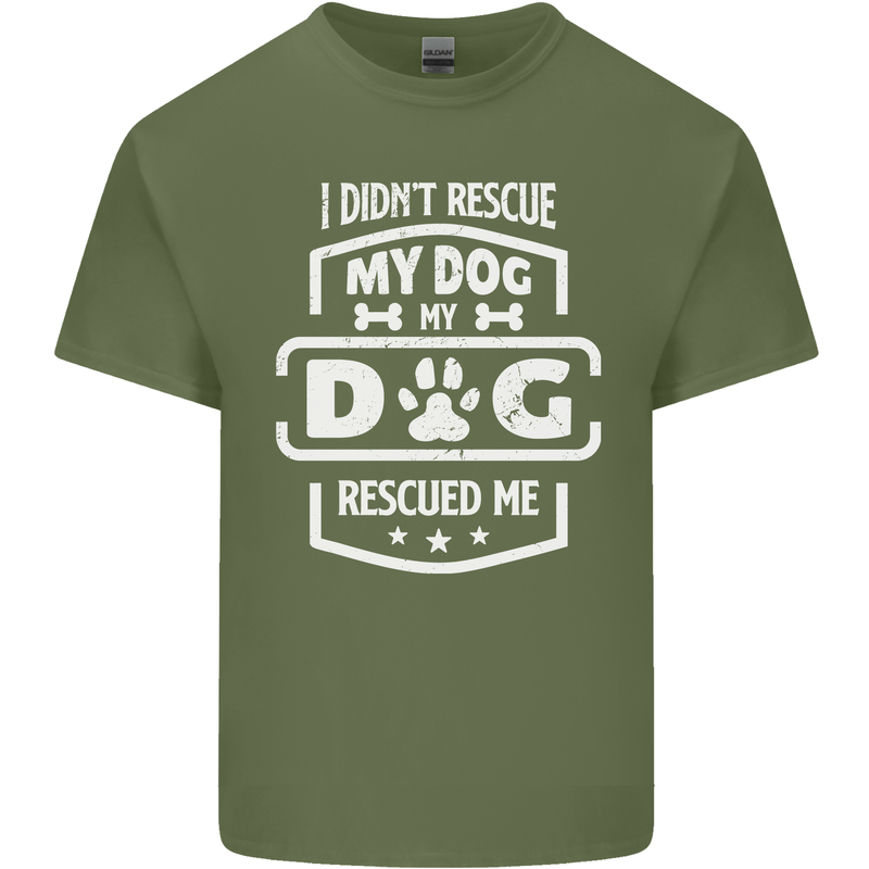 My Dog Rescued Me Funny Mens Cotton T-Shirt Tee Top Military Green