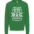 My Dog Rescued Me Funny Mens Sweatshirt Jumper Irish Green