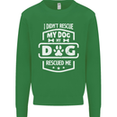 My Dog Rescued Me Funny Mens Sweatshirt Jumper Irish Green