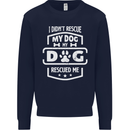 My Dog Rescued Me Funny Mens Sweatshirt Jumper Navy Blue