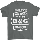 My Dog Rescued Me Funny Mens T-Shirt Cotton Gildan Charcoal