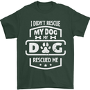 My Dog Rescued Me Funny Mens T-Shirt Cotton Gildan Forest Green