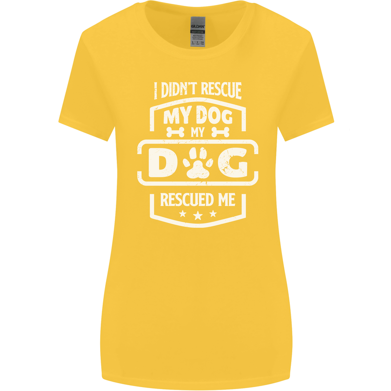 My Dog Rescued Me Funny Womens Wider Cut T-Shirt Yellow