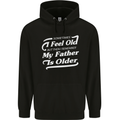 My Father is Older 30th 40th 50th Birthday Childrens Kids Hoodie Black