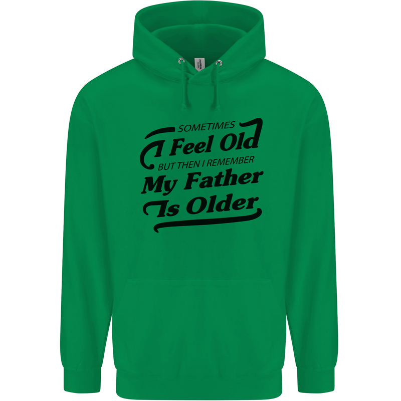 My Father is Older 30th 40th 50th Birthday Childrens Kids Hoodie Irish Green