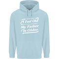My Father is Older 30th 40th 50th Birthday Childrens Kids Hoodie Light Blue