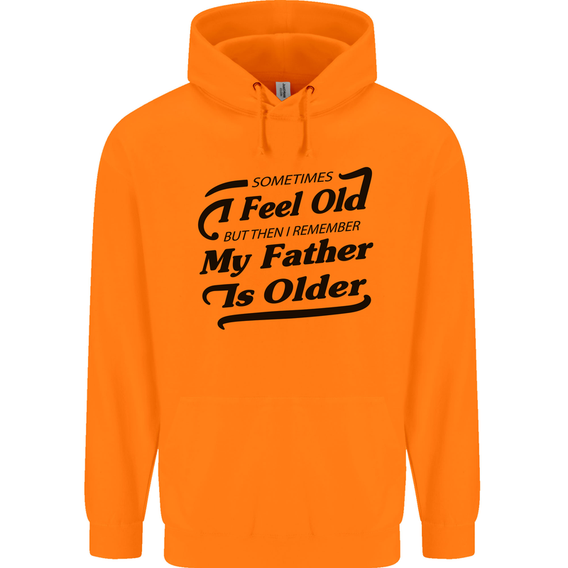 My Father is Older 30th 40th 50th Birthday Childrens Kids Hoodie Orange