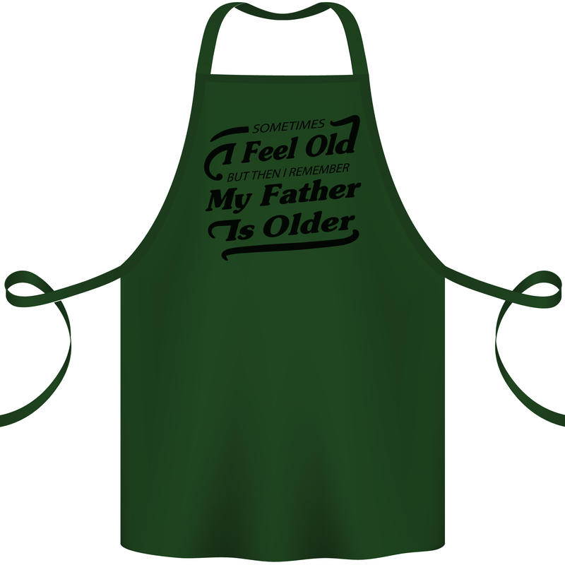 My Father is Older 30th 40th 50th Birthday Cotton Apron 100% Organic Forest Green