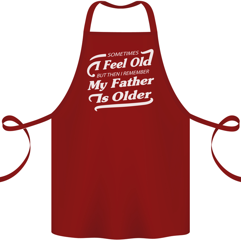 My Father is Older 30th 40th 50th Birthday Cotton Apron 100% Organic Maroon