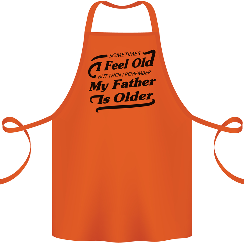 My Father is Older 30th 40th 50th Birthday Cotton Apron 100% Organic Orange