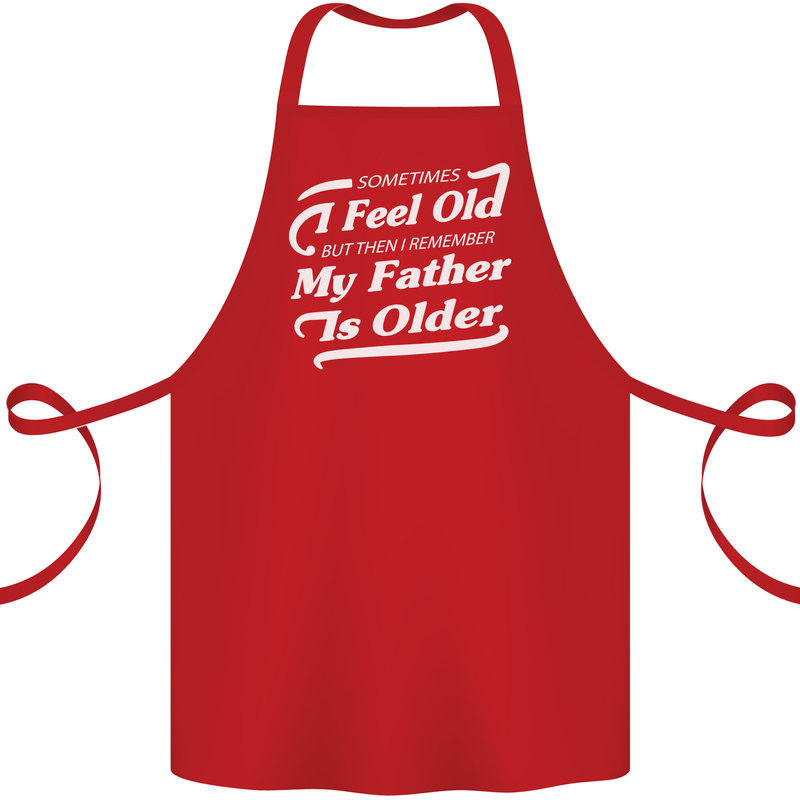 My Father is Older 30th 40th 50th Birthday Cotton Apron 100% Organic Red