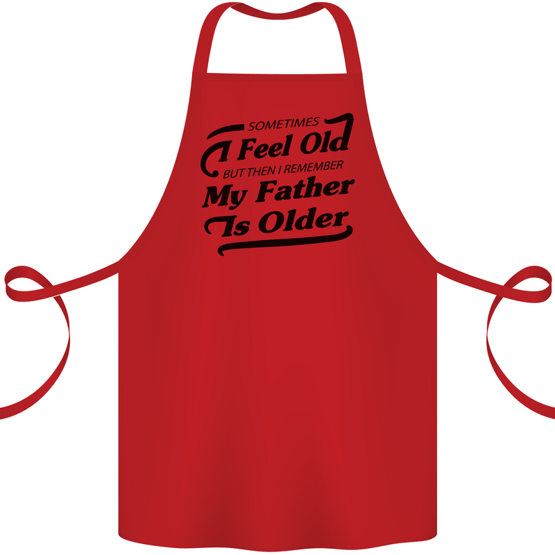My Father is Older 30th 40th 50th Birthday Cotton Apron 100% Organic Red