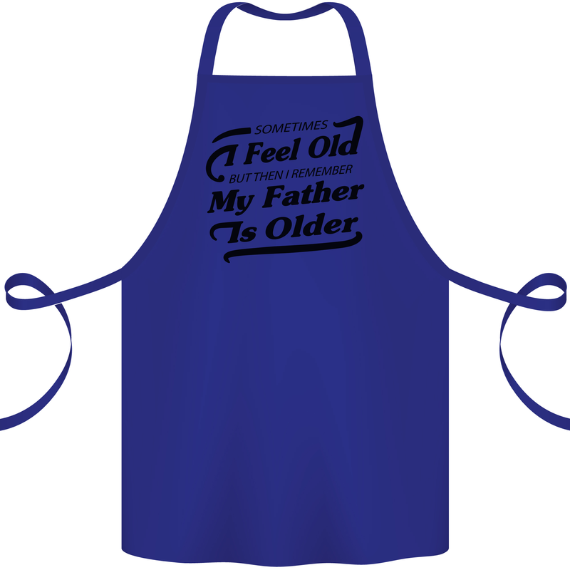 My Father is Older 30th 40th 50th Birthday Cotton Apron 100% Organic Royal Blue