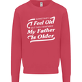 My Father is Older 30th 40th 50th Birthday Kids Sweatshirt Jumper Heliconia