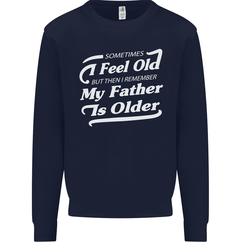 My Father is Older 30th 40th 50th Birthday Kids Sweatshirt Jumper Navy Blue