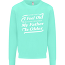 My Father is Older 30th 40th 50th Birthday Kids Sweatshirt Jumper Peppermint