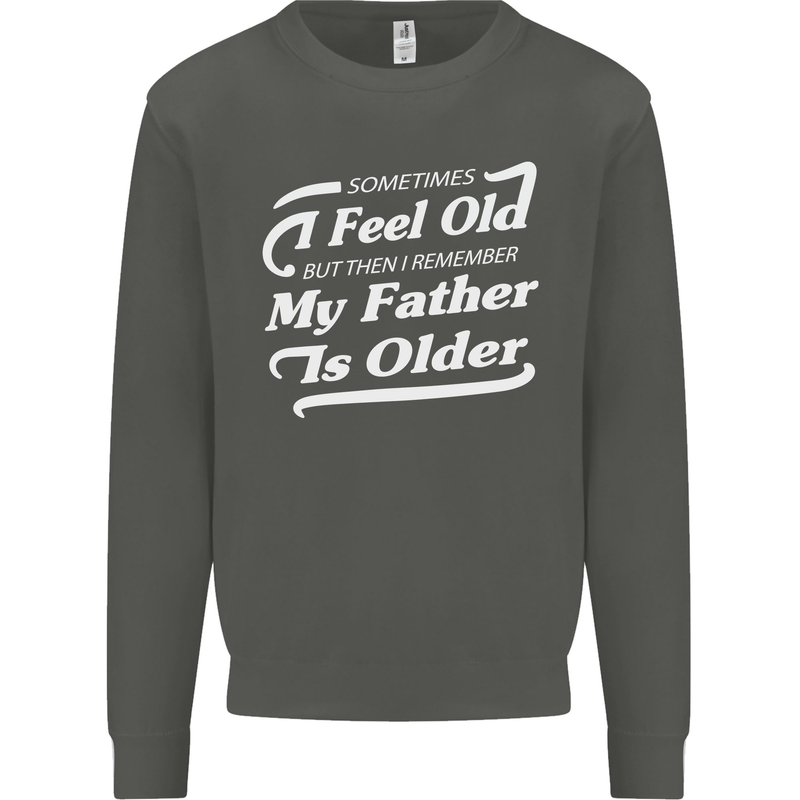 My Father is Older 30th 40th 50th Birthday Kids Sweatshirt Jumper Storm Grey
