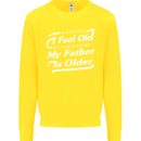 My Father is Older 30th 40th 50th Birthday Kids Sweatshirt Jumper Yellow