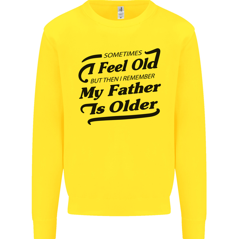 My Father is Older 30th 40th 50th Birthday Kids Sweatshirt Jumper Yellow