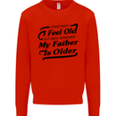 My Father is Older 30th 40th 50th Birthday Mens Sweatshirt Jumper Bright Red