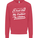 My Father is Older 30th 40th 50th Birthday Mens Sweatshirt Jumper Heliconia