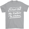 My Father is Older 30th 40th 50th Birthday Mens T-Shirt Cotton Gildan Sports Grey