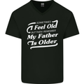 My Father is Older 30th 40th 50th Birthday Mens V-Neck Cotton T-Shirt Black
