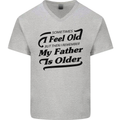 My Father is Older 30th 40th 50th Birthday Mens V-Neck Cotton T-Shirt Sports Grey