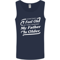 My Father is Older 30th 40th 50th Birthday Mens Vest Tank Top Navy Blue