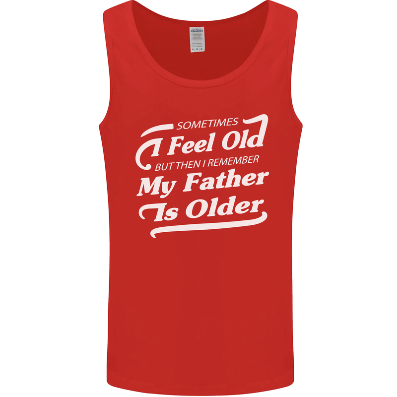 My Father is Older 30th 40th 50th Birthday Mens Vest Tank Top Red