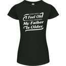 My Father is Older 30th 40th 50th Birthday Womens Petite Cut T-Shirt Black