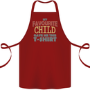 My Favourite Child Gave Me This Fathers Day Cotton Apron 100% Organic Maroon