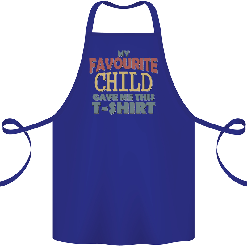 My Favourite Child Gave Me This Fathers Day Cotton Apron 100% Organic Royal Blue