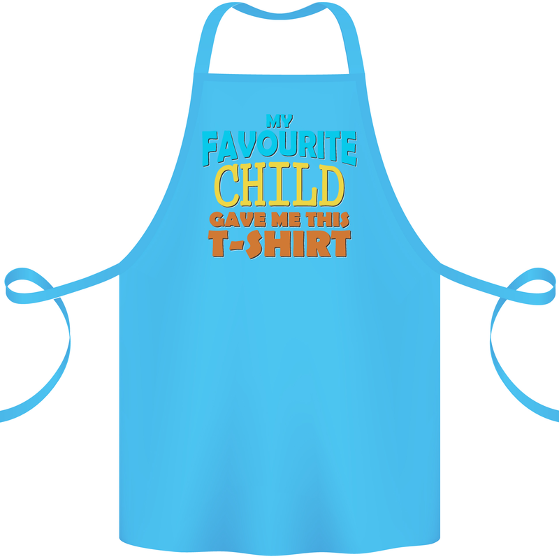 My Favourite Child Gave Me This Fathers Day Cotton Apron 100% Organic Turquoise