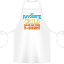 My Favourite Child Gave Me This Fathers Day Cotton Apron 100% Organic White