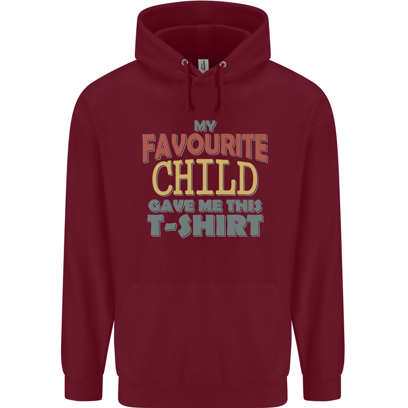 My Favourite Child Gave Me This Fathers Day Mens 80% Cotton Hoodie Maroon