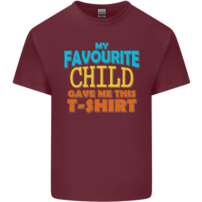 My Favourite Child Gave Me This Fathers Day Mens Cotton T-Shirt Tee Top Maroon