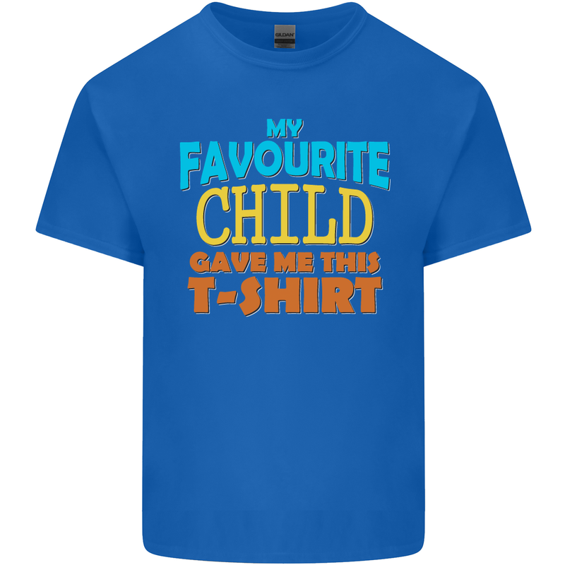 My Favourite Child Gave Me This Fathers Day Mens Cotton T-Shirt Tee Top Royal Blue