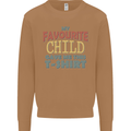 My Favourite Child Gave Me This Fathers Day Mens Sweatshirt Jumper Caramel Latte