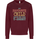 My Favourite Child Gave Me This Fathers Day Mens Sweatshirt Jumper Maroon